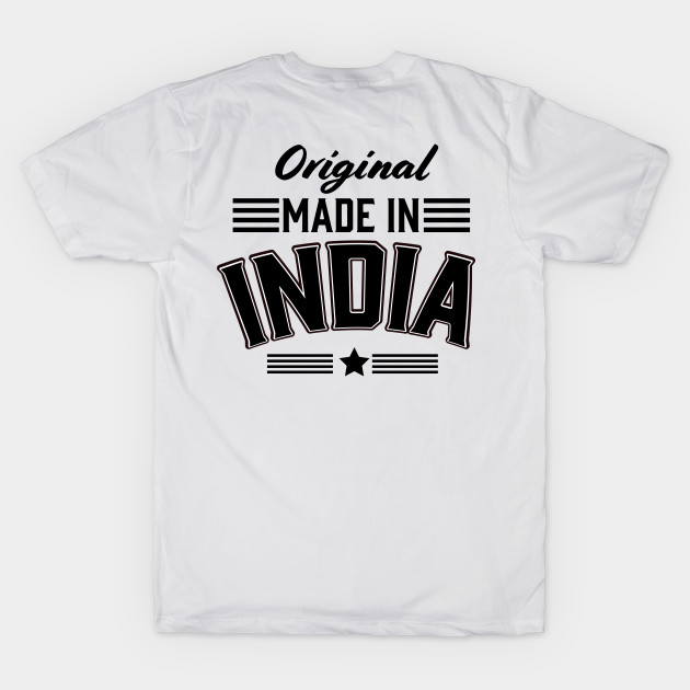 original made in India Made In India T Shirt TeePublic